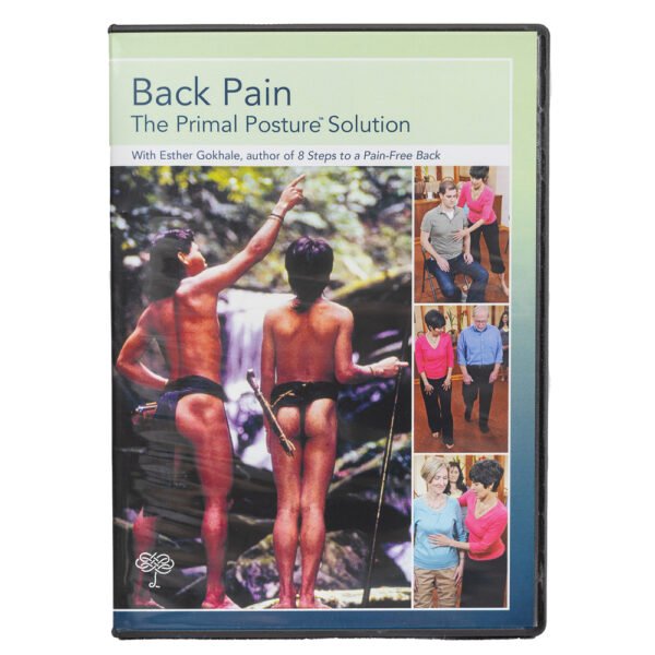 Back Pain - The Primal Posture Solution